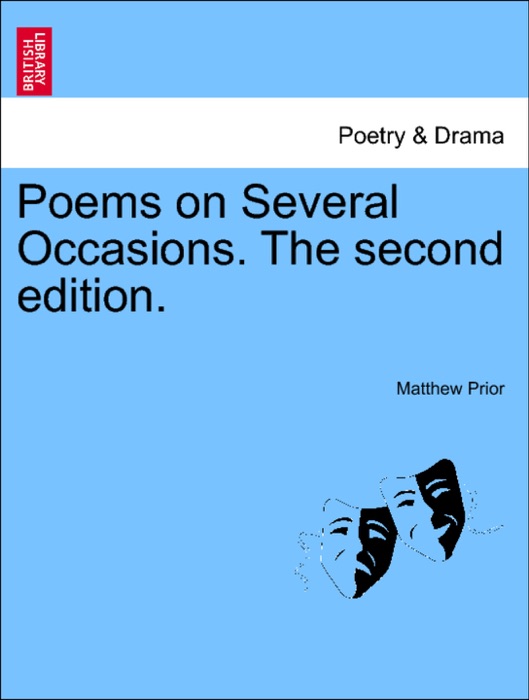 Poems on Several Occasions. The second edition.