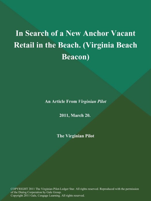 In Search of a New Anchor Vacant Retail in the Beach (Virginia Beach Beacon)