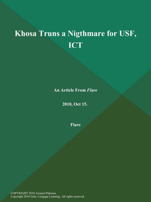 Khosa Truns a Nigthmare for USF, ICT