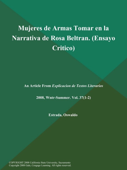 Mujeres de Armas Tomar en la Narrativa de Rosa Beltran (Ensayo Critico)