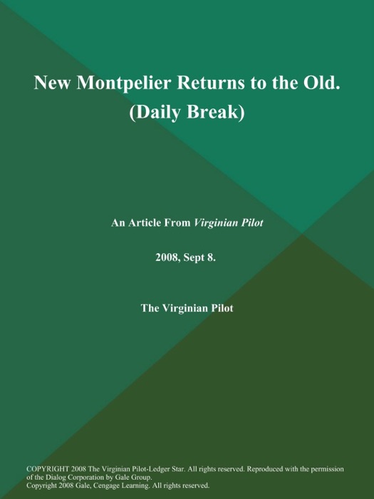 New Montpelier Returns to the Old (Daily Break)