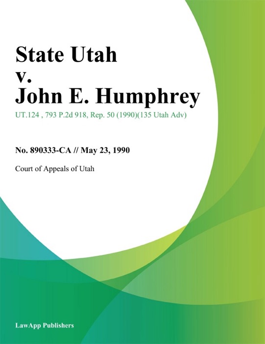 State Utah v. John E. Humphrey