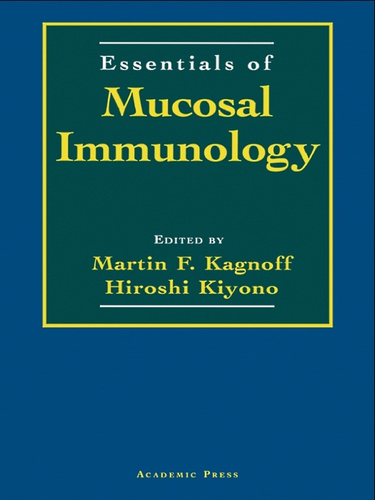 Essentials of Mucosal Immunology