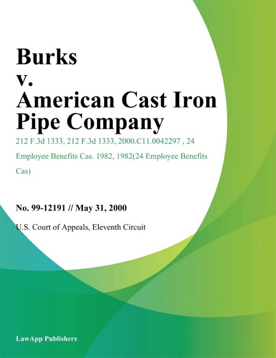 Burks V. American Cast Iron Pipe Company