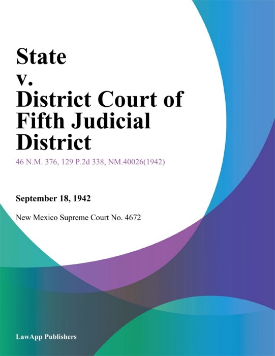 State v. District Court of Fifth Judicial District
