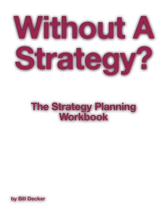 Without A Strategy?