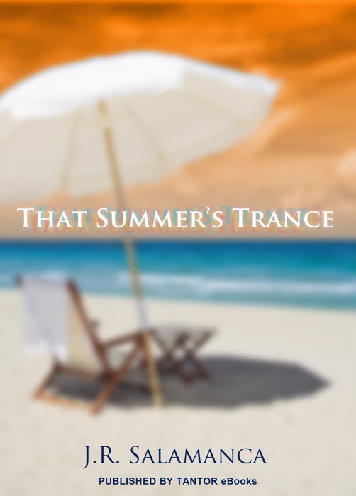 That Summer's Trance