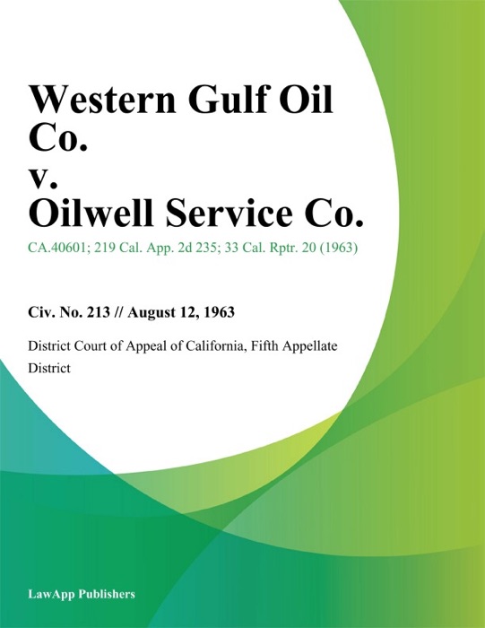 Western Gulf Oil Co. v. Oilwell Service Co.