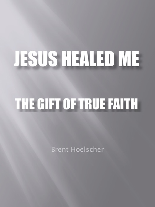 Jesus Healed Me