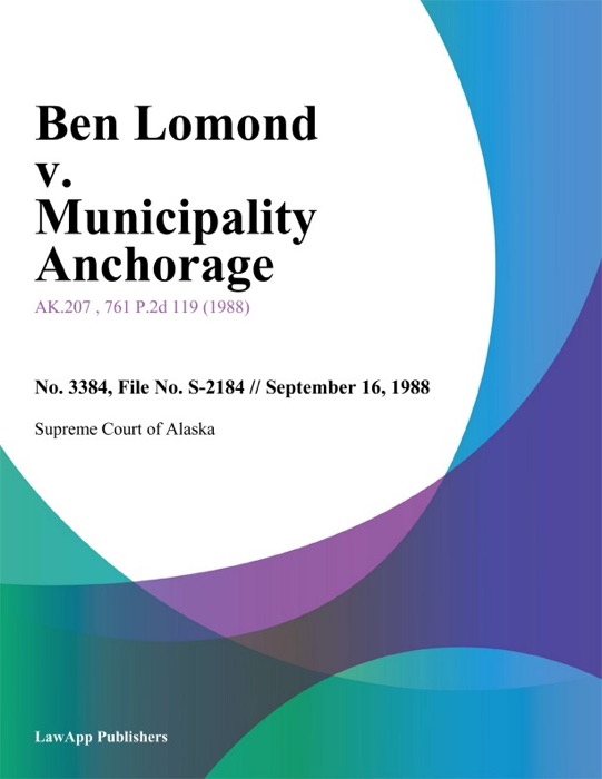 Ben Lomond v. Municipality Anchorage