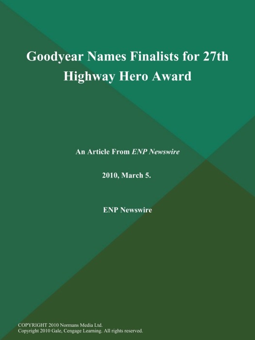 Goodyear Names Finalists for 27th Highway Hero Award