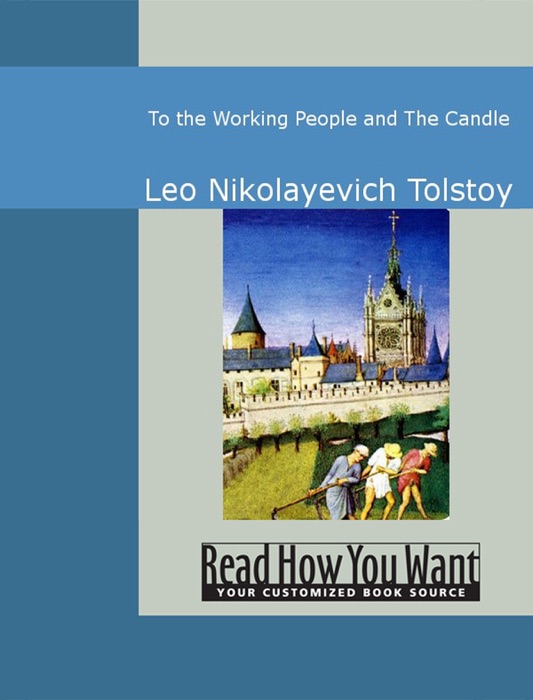 To the Working People and The Candle