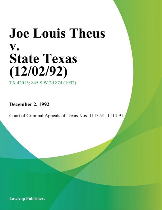 Joe Louis Theus V. State Texas (12/02/92)