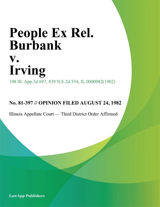 People Ex Rel. Burbank v. Irving