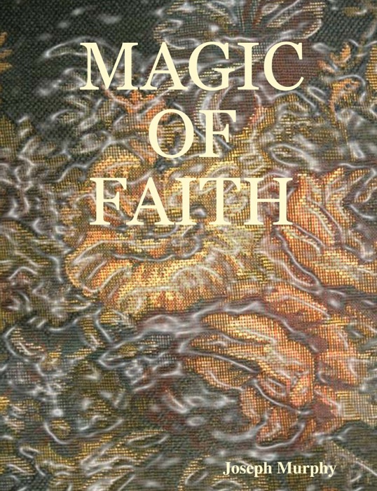 Magic of Faith