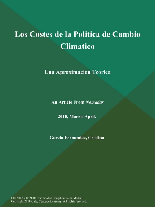 Los Costes de la Politica de Cambio Climatico: Una Aproximacion Teorica