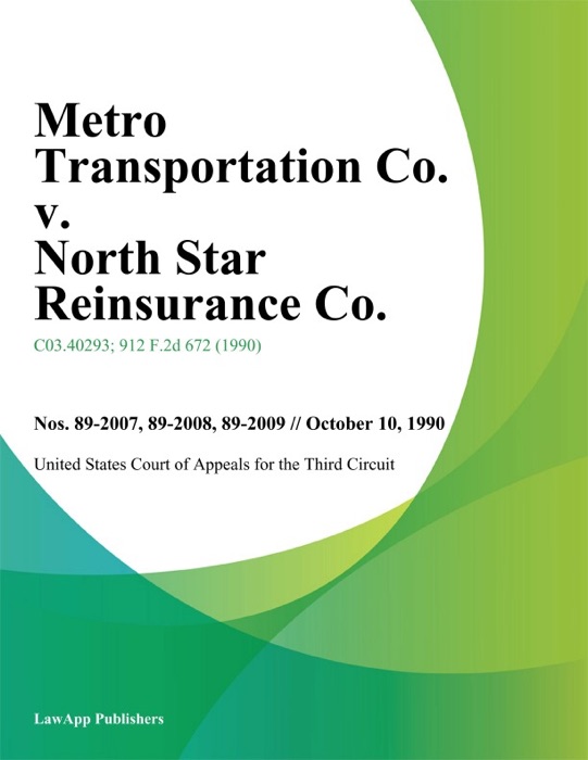 Metro Transportation Co. v. North Star Reinsurance Co.