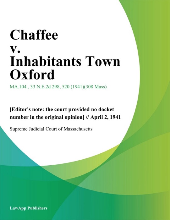 Chaffee v. Inhabitants Town Oxford