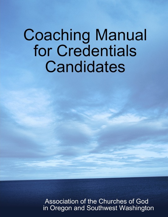 Coaching Manual for Credentials Candidates