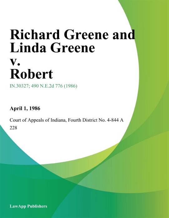 Richard Greene and Linda Greene v. Robert