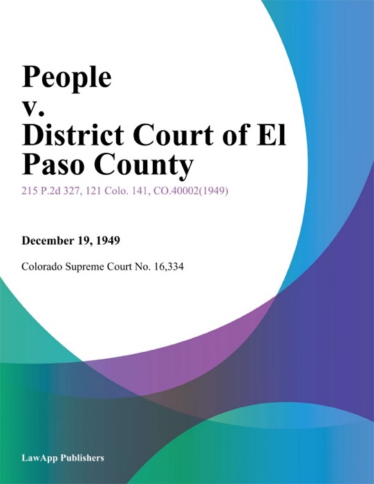 People v. District Court of El Paso County