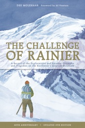 The Challenge of Rainier, 4th Edition