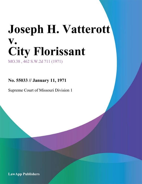 Joseph H. Vatterott v. City Florissant