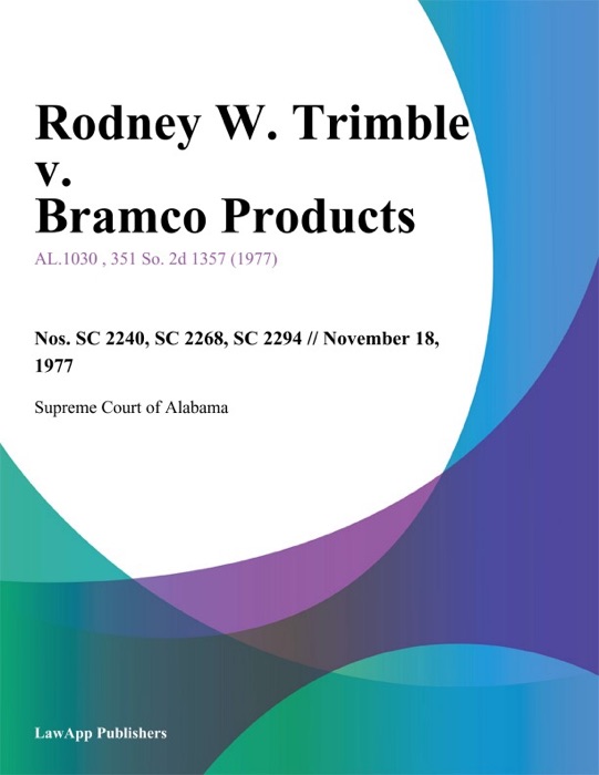 Rodney W. Trimble v. Bramco Products