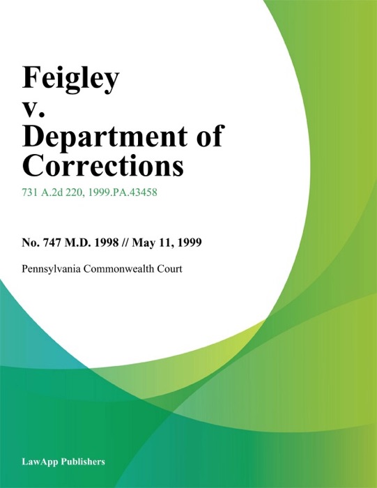 Feigley v. Department of Corrections