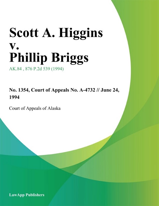 Scott A. Higgins v. Phillip Briggs