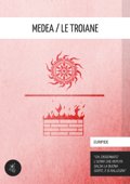 Medea / Le troiane - Euripide