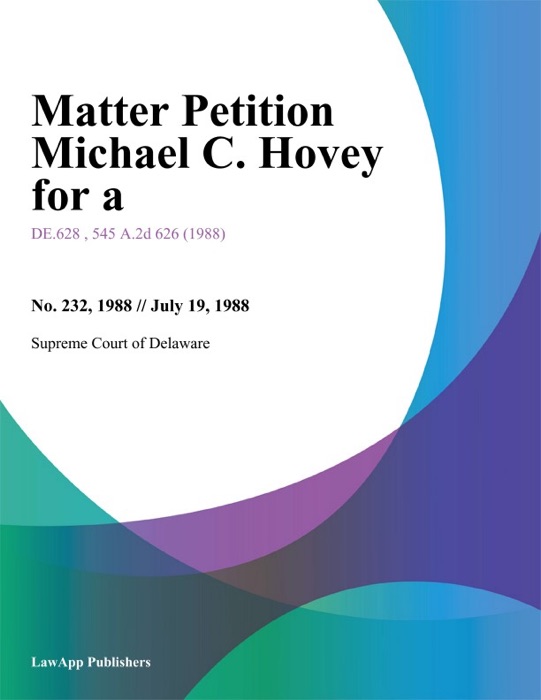 Matter Petition Michael C. Hovey for a