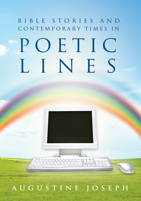 Bible Stories and Contemporary Times in Poetic Lines
