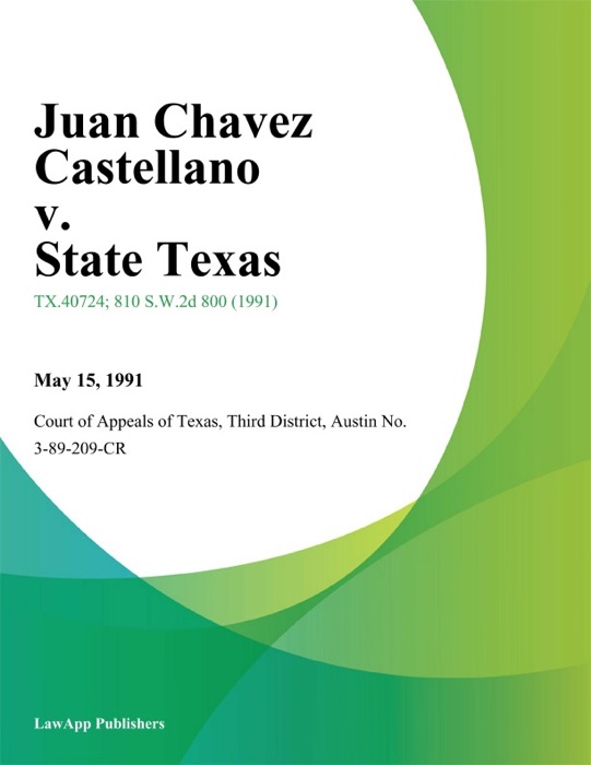 Juan Chavez Castellano v. State Texas