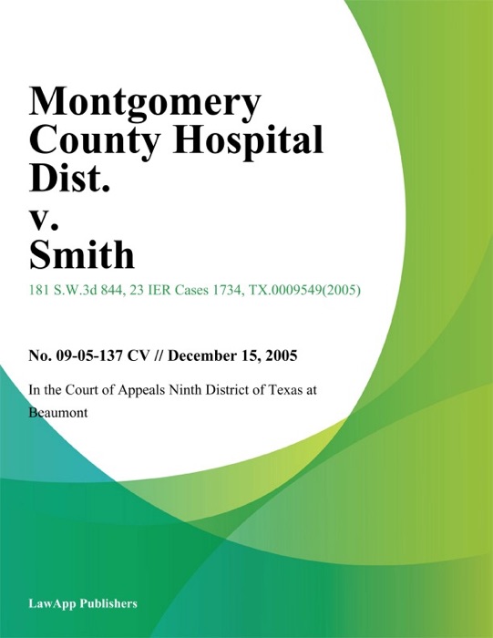 Montgomery County Hospital Dist. v. Smith