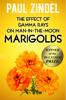 Paul Zindel - The Effect of Gamma Rays on Man-in-the-Moon Marigolds (Winner of the Pulitzer Prize) artwork