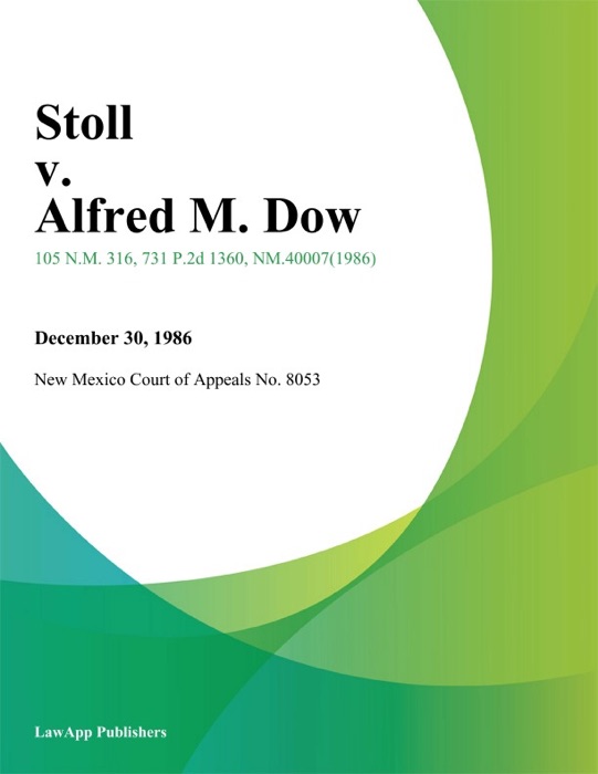 Stoll v. Alfred M. Dow