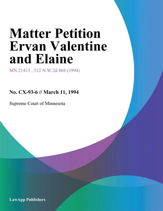 Matter Petition Ervan Valentine and Elaine