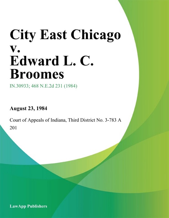 City East Chicago v. Edward L. C. Broomes