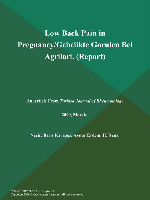 Low Back Pain in Pregnancy/Gebelikte Gorulen Bel Agrilari (Report)