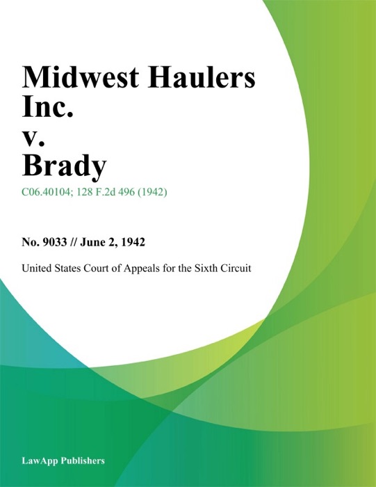 Midwest Haulers Inc. v. Brady