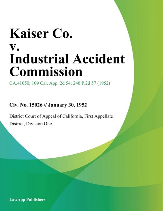 Kaiser Co. v. Industrial Accident Commission