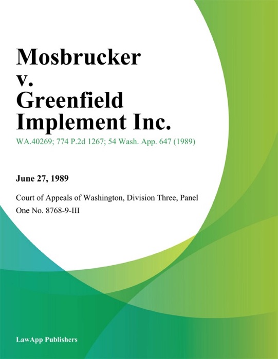 Mosbrucker V. Greenfield Implement Inc.
