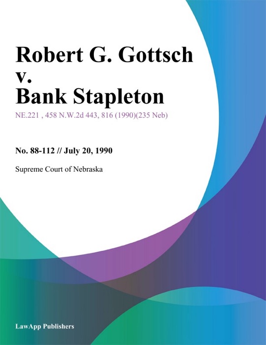 Robert G. Gottsch v. Bank Stapleton