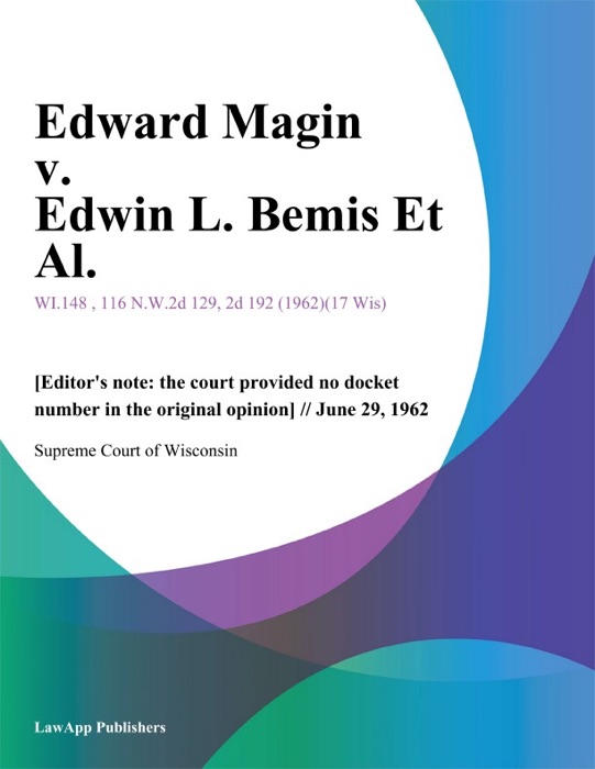 Edward Magin v. Edwin L. Bemis Et Al.