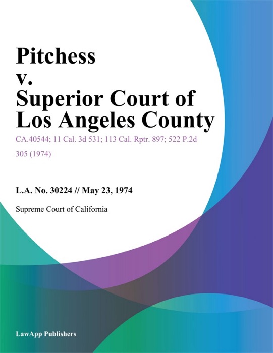 Pitchess V. Superior Court Of Los Angeles County