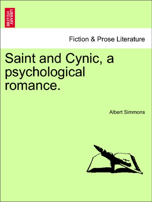 Saint and Cynic, a psychological romance.