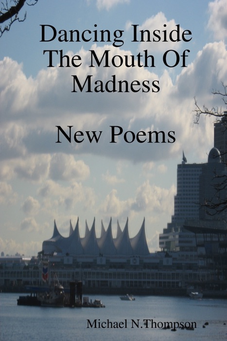 Dancing Inside the Mouth of Madness
