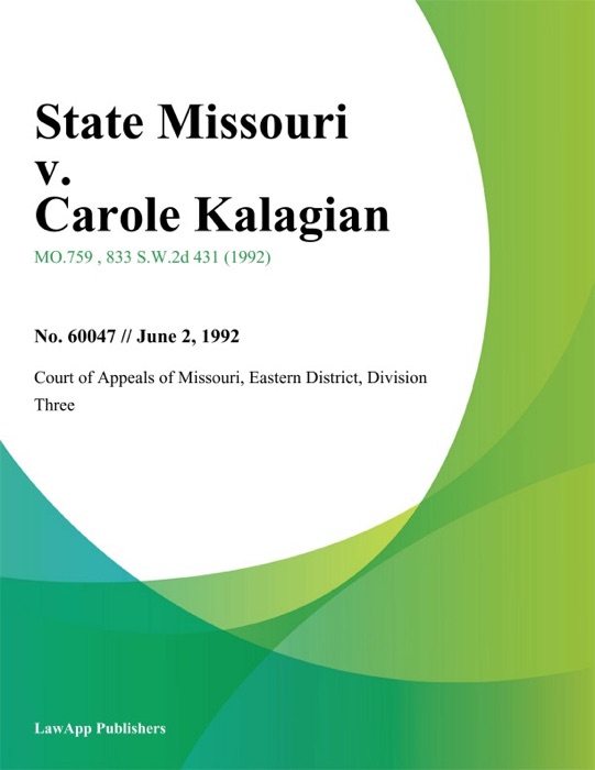 State Missouri v. Carole Kalagian