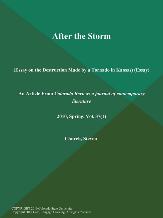 After the Storm (Essay on the Destruction Made by a Tornado in Kansas) (Essay)